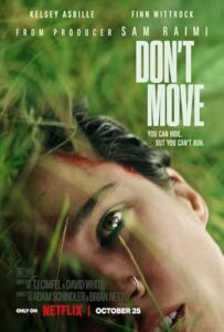 Don’t Move hollywood horror thriller movie director by Brian Netto & Adam Schindler