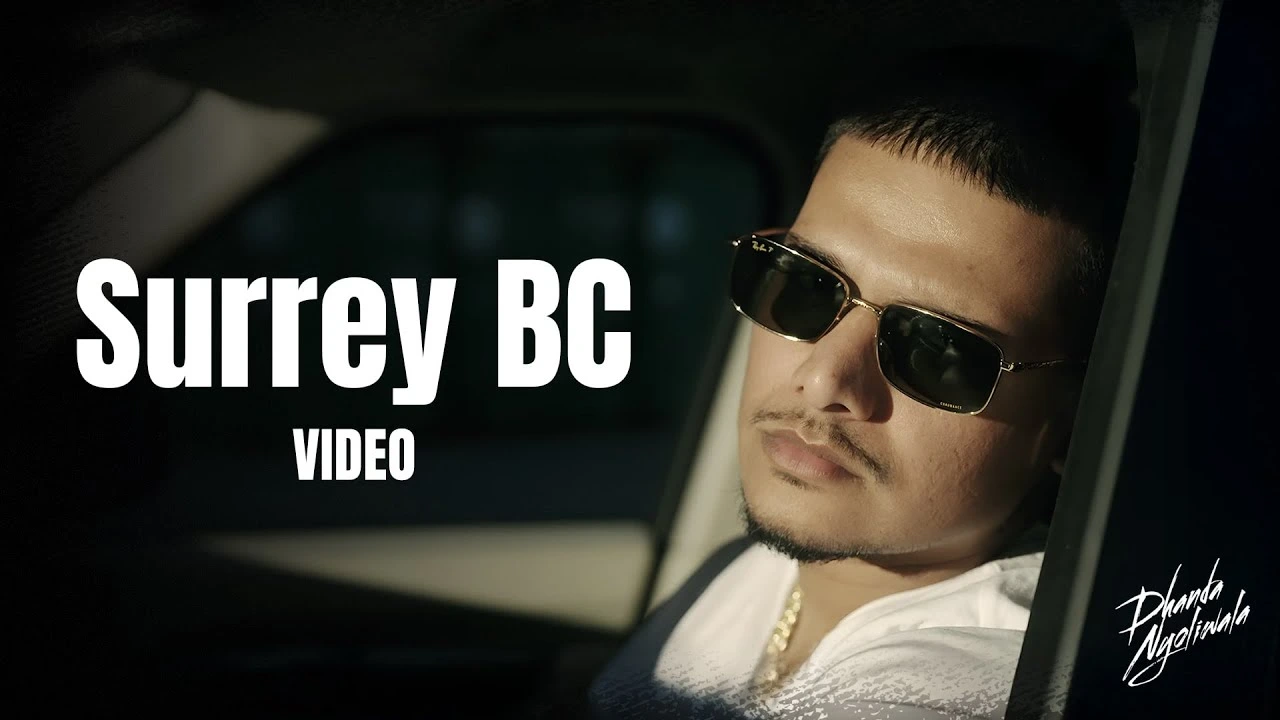 Surrey BC song lyrics - Dhanda Nyoliwala